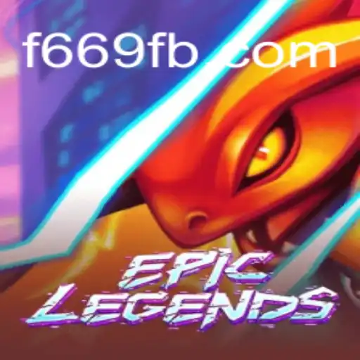 EpicLegends: Unveiling the Fantasy World with F669.COM Oficial Slots Brasil #1