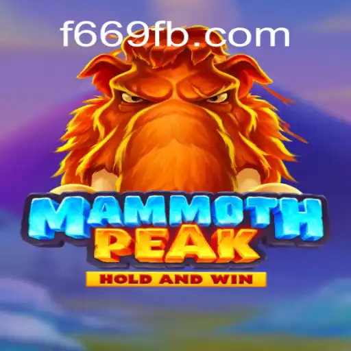 Unveiling MammothPeak: The Ultimate Slot Adventure with F669.COM Oficial Slots Brasil #1
