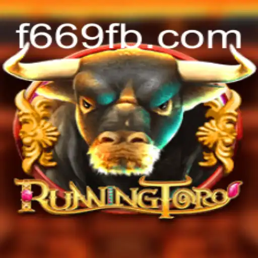 RunningToro: An Exciting Gaming Experience with F669.COM Oficial Slots Brasil #1