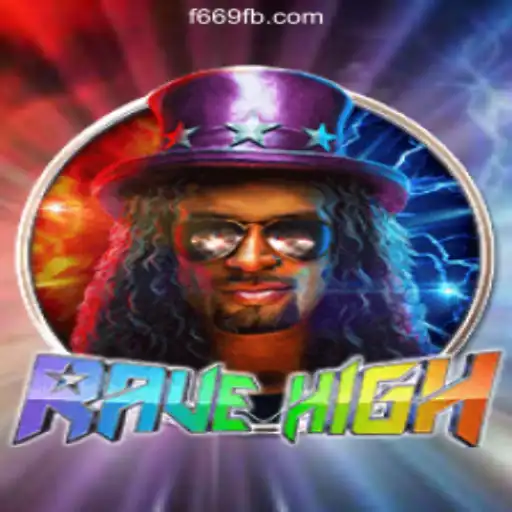 Exploring the Thrilling World of RaveHigh and F669.COM Oficial Slots Brasil #1