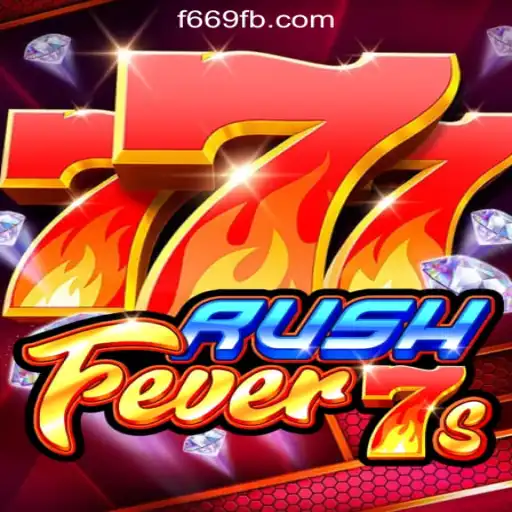 RushFever7s: A Thrilling Slot Adventure with F669.COM
